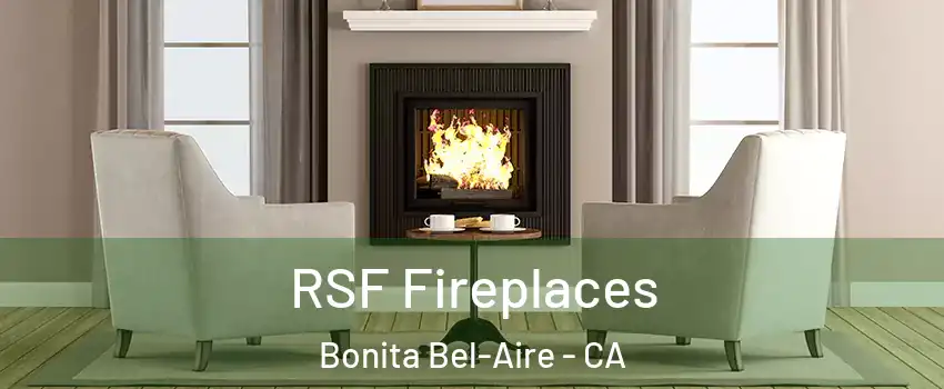 RSF Fireplaces Bonita Bel-Aire - CA