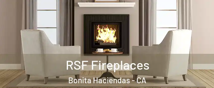 RSF Fireplaces Bonita Haciendas - CA