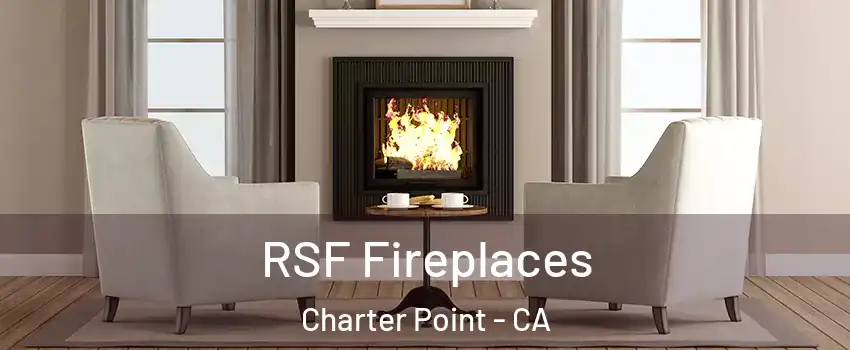RSF Fireplaces Charter Point - CA