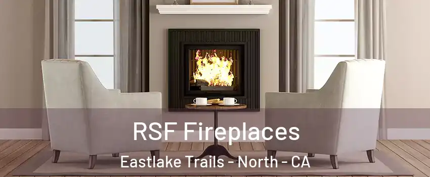 RSF Fireplaces Eastlake Trails - North - CA