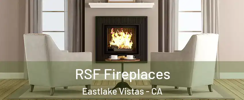 RSF Fireplaces Eastlake Vistas - CA