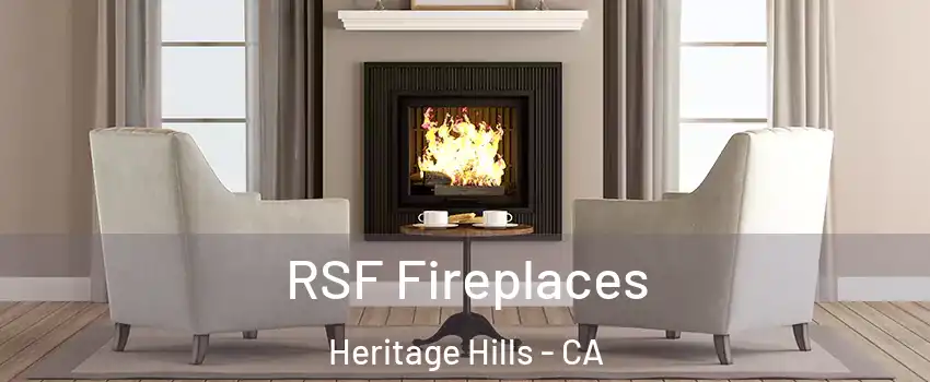 RSF Fireplaces Heritage Hills - CA