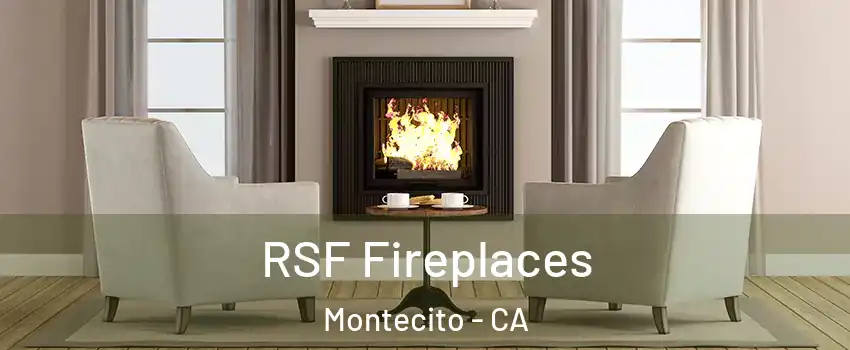 RSF Fireplaces Montecito - CA