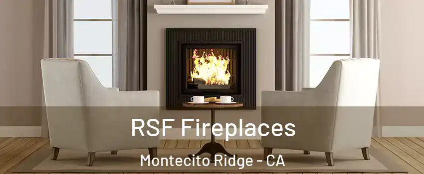 RSF Fireplaces Montecito Ridge - CA