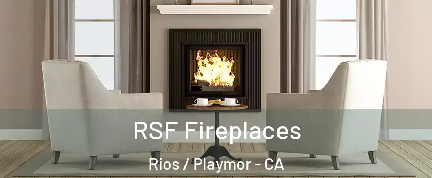 RSF Fireplaces Rios / Playmor - CA