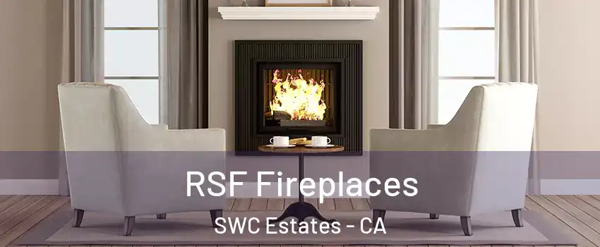 RSF Fireplaces SWC Estates - CA