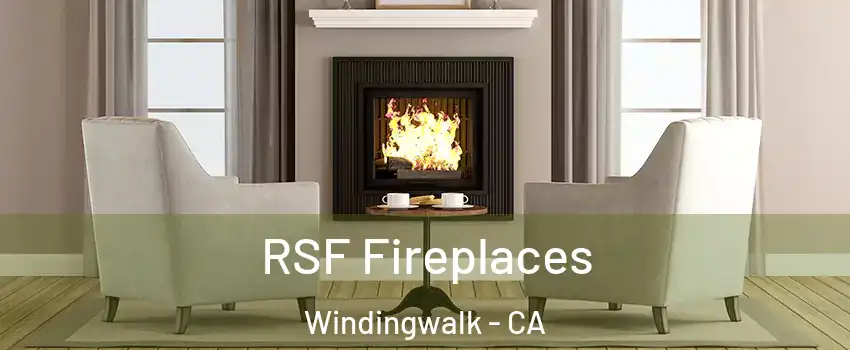 RSF Fireplaces Windingwalk - CA