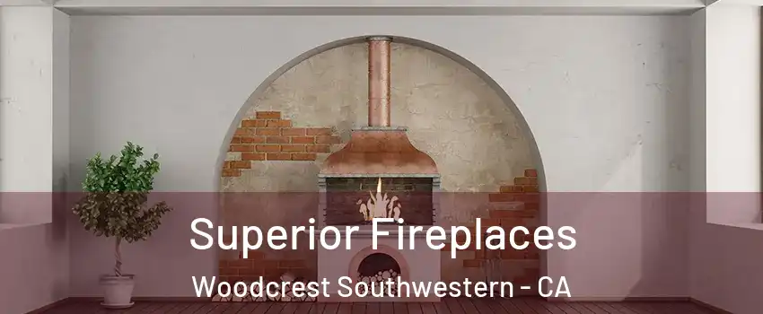 Superior Fireplaces Woodcrest Southwestern - CA