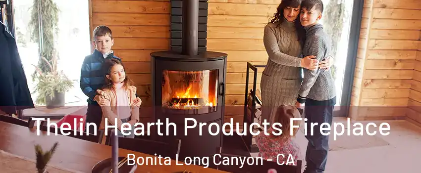 Thelin Hearth Products Fireplace Bonita Long Canyon - CA