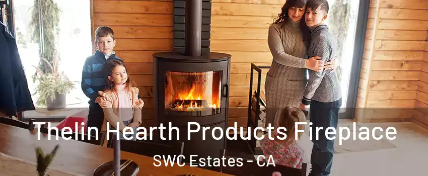 Thelin Hearth Products Fireplace SWC Estates - CA