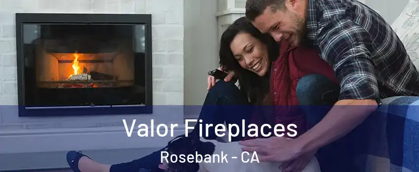 Valor Fireplaces Rosebank - CA