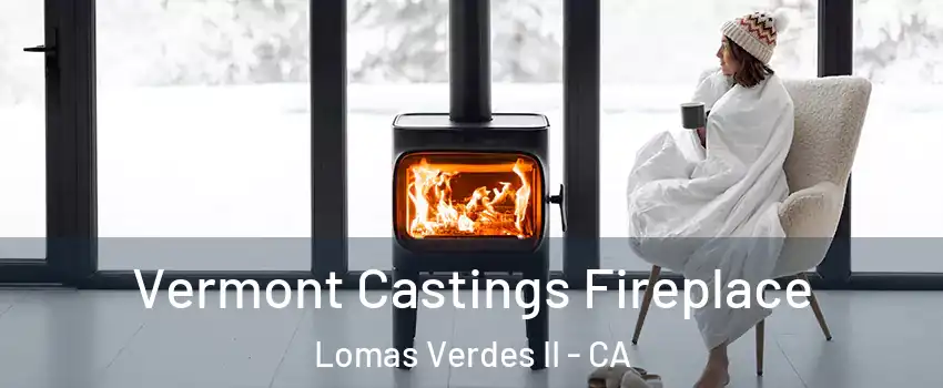 Vermont Castings Fireplace Lomas Verdes II - CA