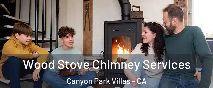 Wood Stove Chimney Services Canyon Park Villas - CA