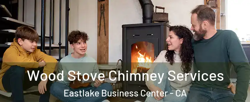 Wood Stove Chimney Services Eastlake Business Center - CA